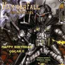Hammerfall : Happy Birthday Oscar !!
